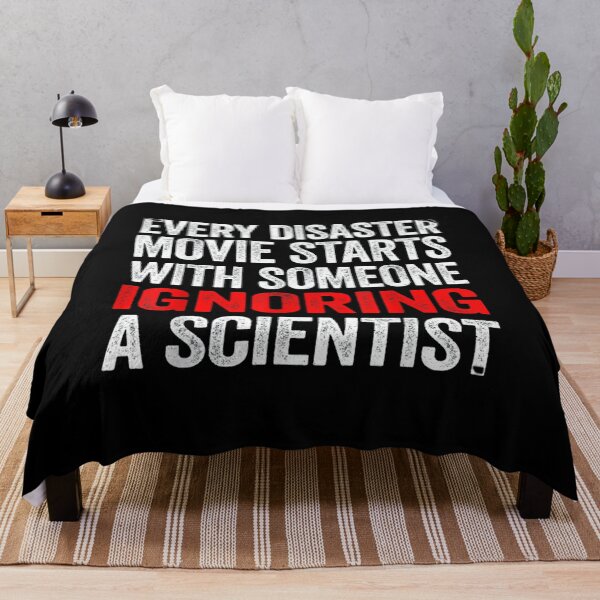 Item preview, Every Disaster Movie Starts With Someone Ignoring Scientist gift for girls and boys scientist designed and sold by ghazalish.