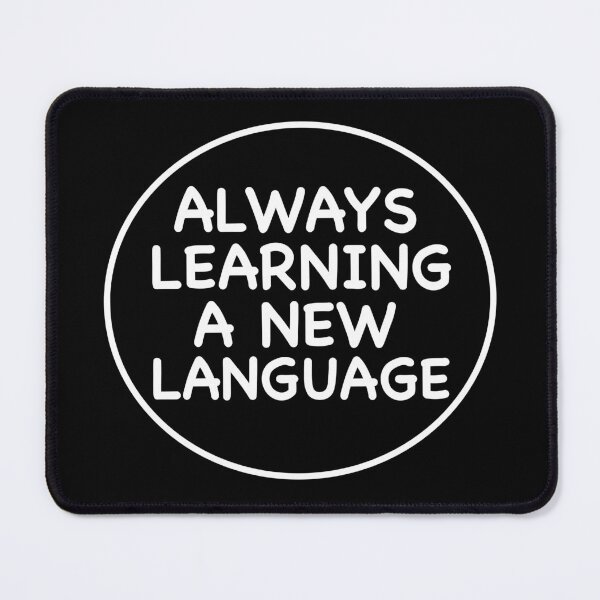Item preview, Always learning a new language designed and sold by Dinashop.