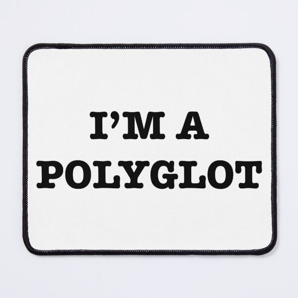 Item preview, I am a polyglot designed and sold by Dinashop.