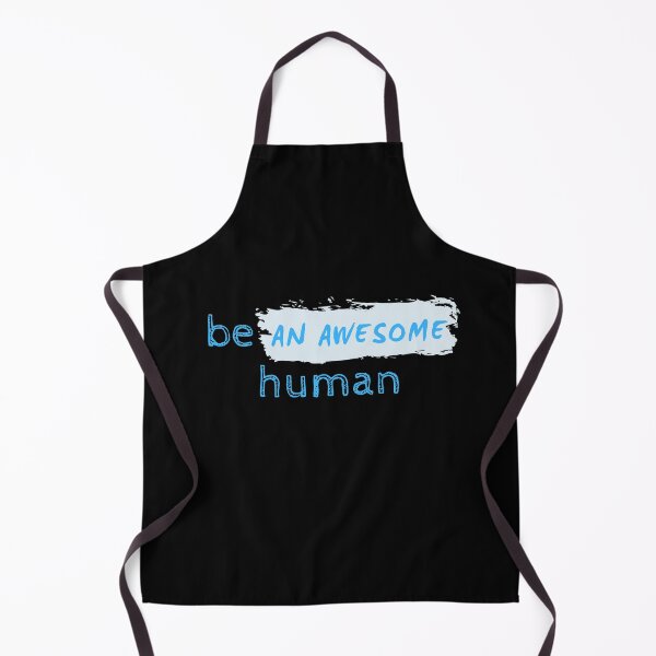 Item preview, Be an awesome human! Not just better. designed and sold by appareltolove.