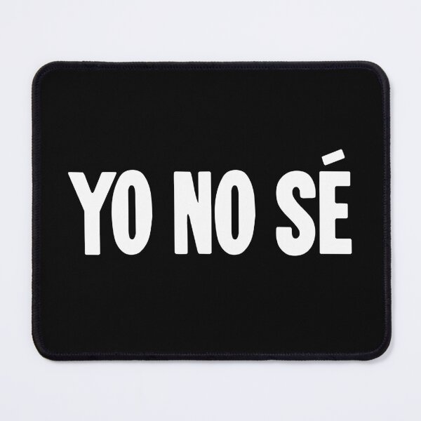 Item preview, Yo No Se designed and sold by Good-Looking Corpse.