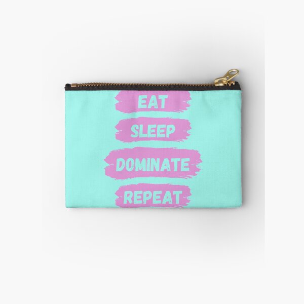 Item preview, Eat Sleep Dominate Repeat designed and sold by Amine-Creation.