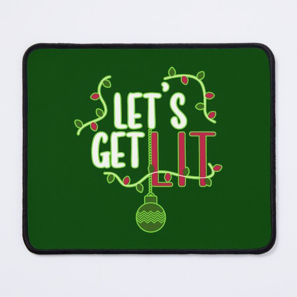 Item preview, It's Christmas - Let's Get Lit designed and sold by CRHPOD20.