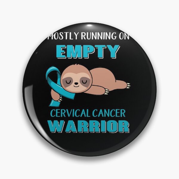 Item preview, Mostly Running On Empty Cervical Cancer Warrior designed and sold by Brad-FI.