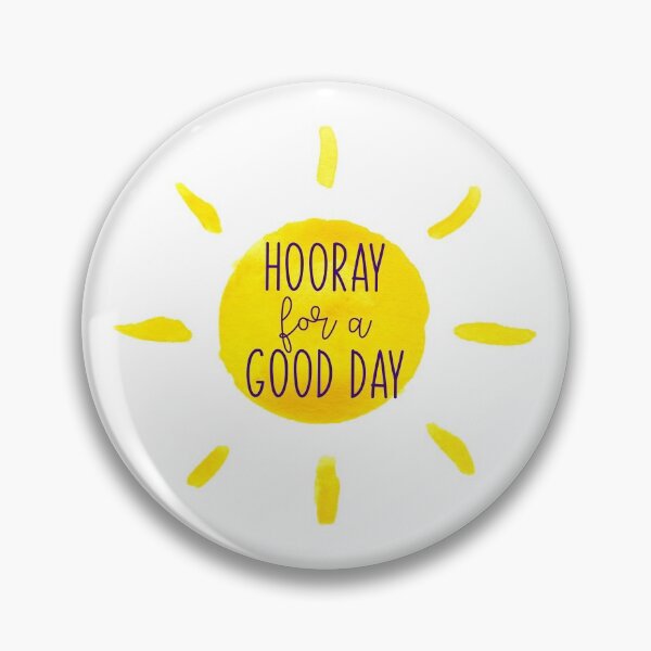 Item preview, Hooray For A Good Day designed and sold by Martini-Four.