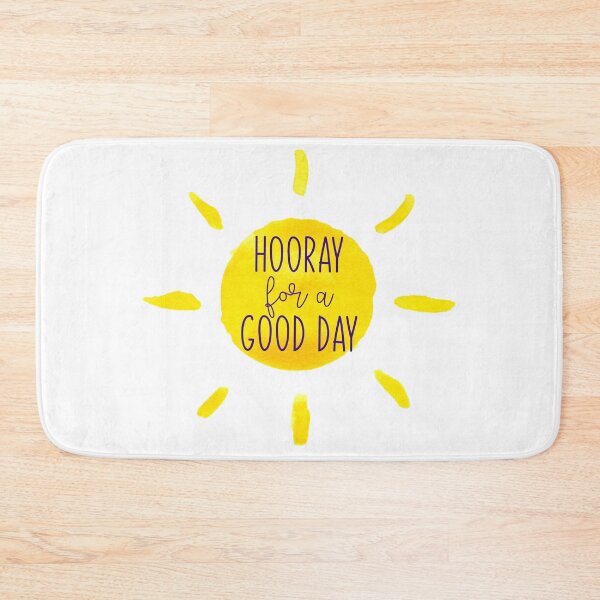 Item preview, Hooray For A Good Day designed and sold by Martini-Four.