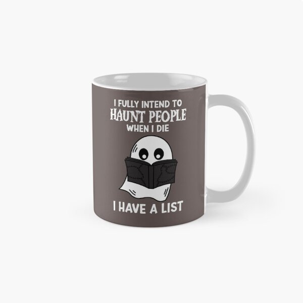 Item preview, I Fully Intend To Haunt People when I die I have a list designed and sold by RE PIXEL.