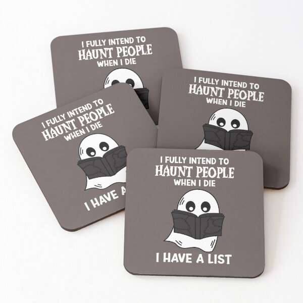 Item preview, I Fully Intend To Haunt People when I die I have a list designed and sold by RE PIXEL.