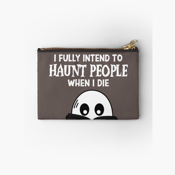 Item preview, I Fully Intend To Haunt People when I die I have a list designed and sold by RE PIXEL.
