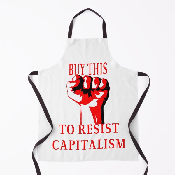 Item preview, BUY THIS TO RESIST CAPITALISM designed and sold by Ratch2929.