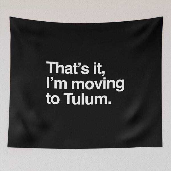Item preview, That's it, I'm moving to Tulum designed and sold by directgifts.