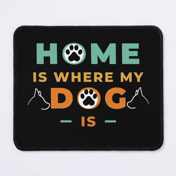 Item preview, home is where my dog is designed and sold by t-style-jmah.