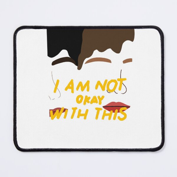 Item preview, i'm not okay with this designed and sold by sticksforpeople.