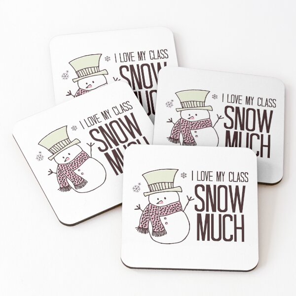 Item preview, I Love My Class Snow Much designed and sold by Martini-Four.