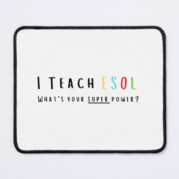 Item preview, I teach ESOL, what's your SUPER Power?? designed and sold by teez4dayz.
