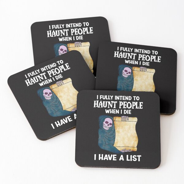 Item preview, I Fully Intend To Haunt People when I die I have a list designed and sold by RE PIXEL.