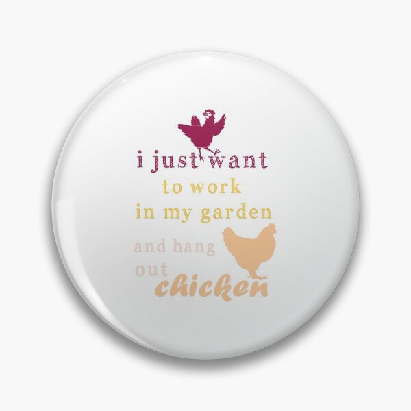 Item preview, Funny Retro I Just Want To Work In My Garden And Hang Out Chicken designed and sold by FELTA.