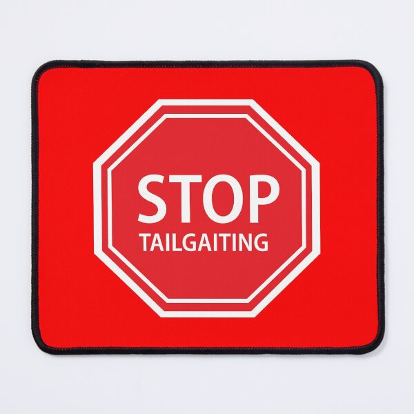Item preview, Stop Tailgaiting designed and sold by designbykev.
