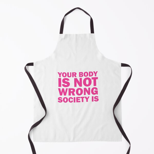 Item preview, Your Body Is Not Wrong Society Is, Feminism Self designed and sold by adjamine.