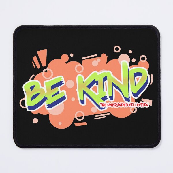 Item preview, Be Kind designed and sold by DTEH.