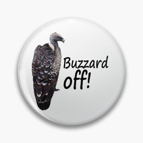 Item preview, Buzzard off! designed and sold by Mythantos.