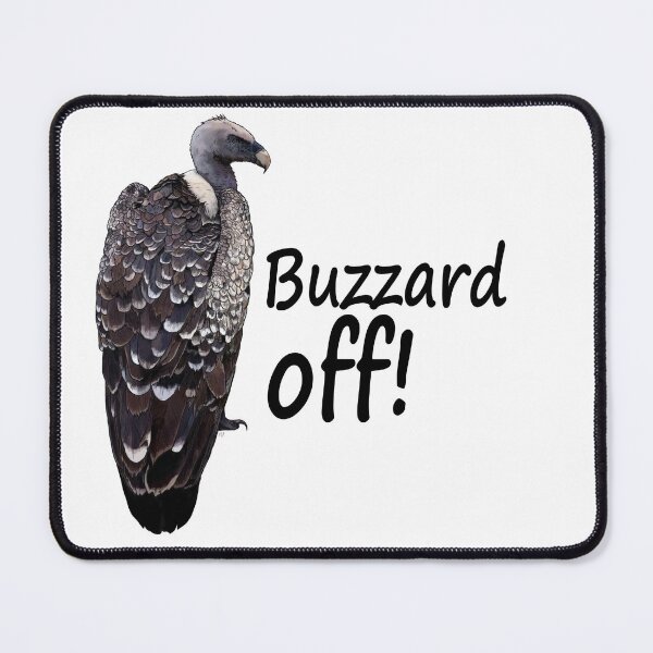 Item preview, Buzzard off! designed and sold by Mythantos.