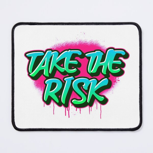 Item preview, TAKE THE RISK designed and sold by A-shell.