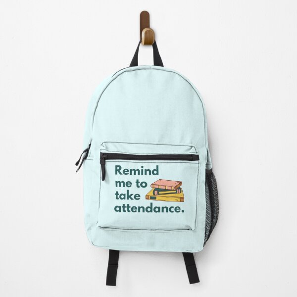 Item preview, Funny Teacher Stuff, Remind Me To Take Attendance designed and sold by Everythingafter.