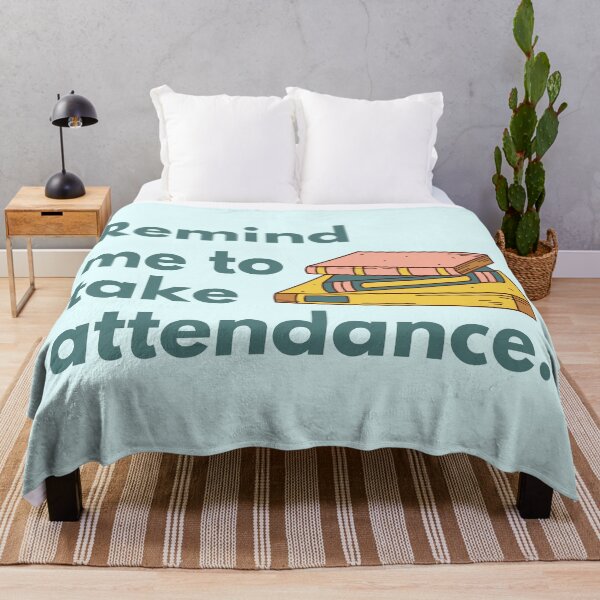 Item preview, Funny Teacher Stuff, Remind Me To Take Attendance designed and sold by Everythingafter.
