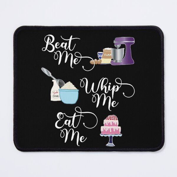 Item preview, Beat Me, Whip Me, Eat me for Witty Wicked Bakers designed and sold by Karen McFarland.