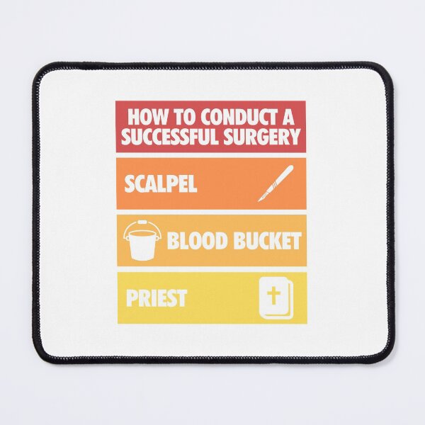 Item preview, How to conduct a successful surgery (Version 2) designed and sold by The Cosmic Turtle.