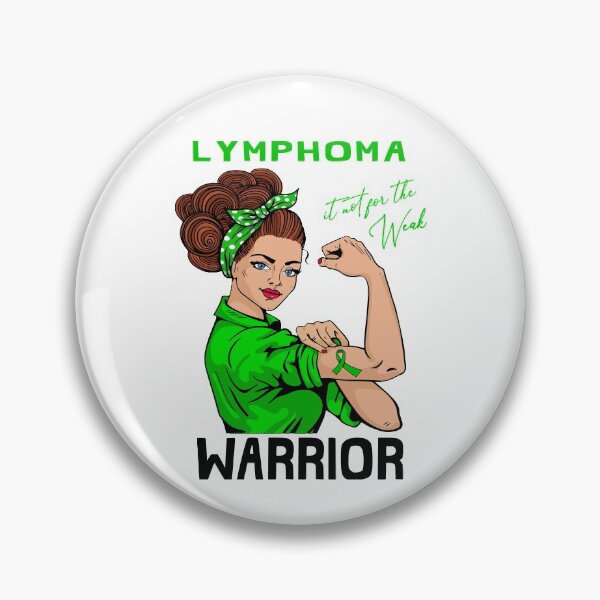 Item preview, LYMPHOMA Warrior It's Not For The Weak designed and sold by largellie.