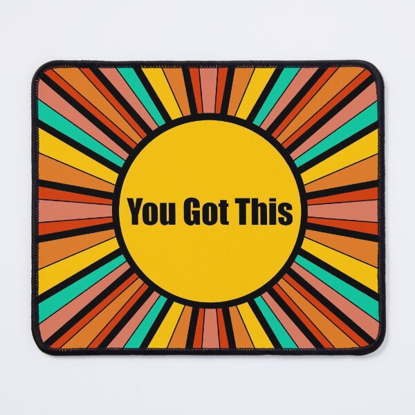 Item preview, You Got This Sunset designed and sold by Mepatch.
