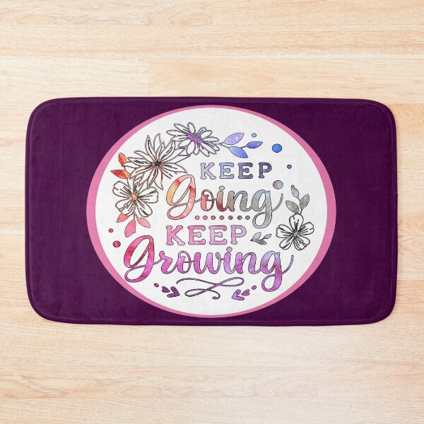 Item preview, Keep Going Keep Growing designed and sold by goodguy53.