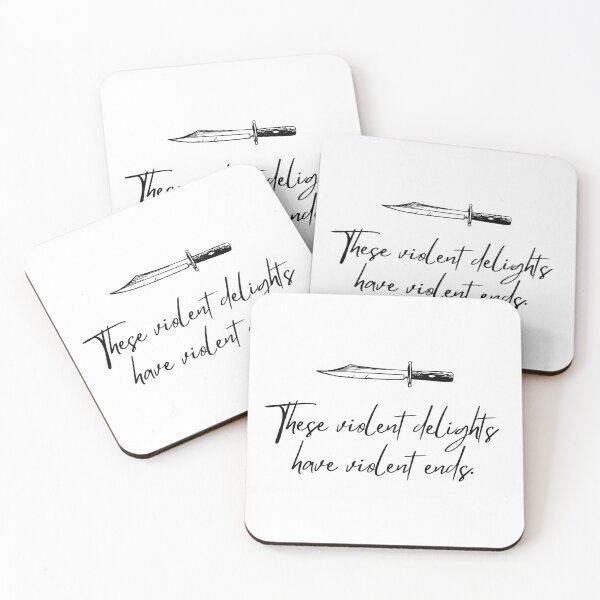 Item preview, Shakespeare Quote These violent delights have violent ends. - Romeo and Juliet designed and sold by violet-hope.