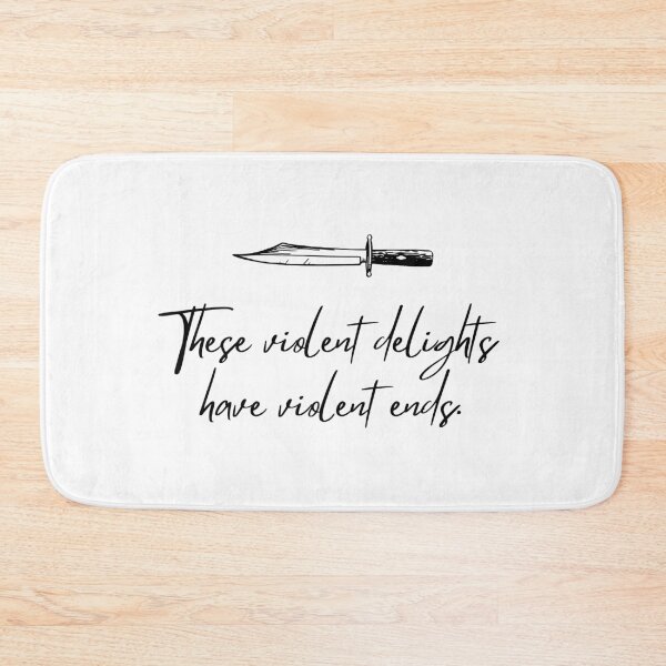 Item preview, Shakespeare Quote These violent delights have violent ends. - Romeo and Juliet designed and sold by violet-hope.