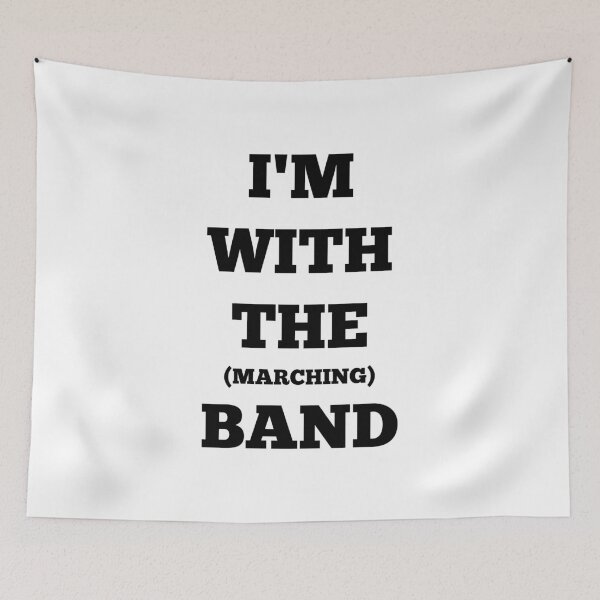 Item preview, I'm With The (Marching) Band designed and sold by Martini-Four.