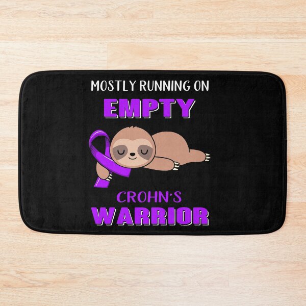 Item preview, Mostly Running On Empty Crohn's Warrior designed and sold by Brad-FI.