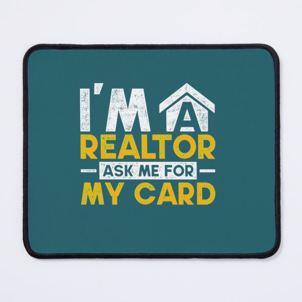 Item preview, I'm A Realtor Ask Me For My Card designed and sold by PrintCoAubrey.