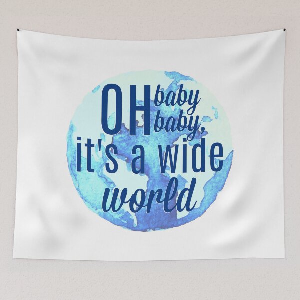 Item preview, Oh Baby Baby, It's A Wide World designed and sold by Martini-Four.