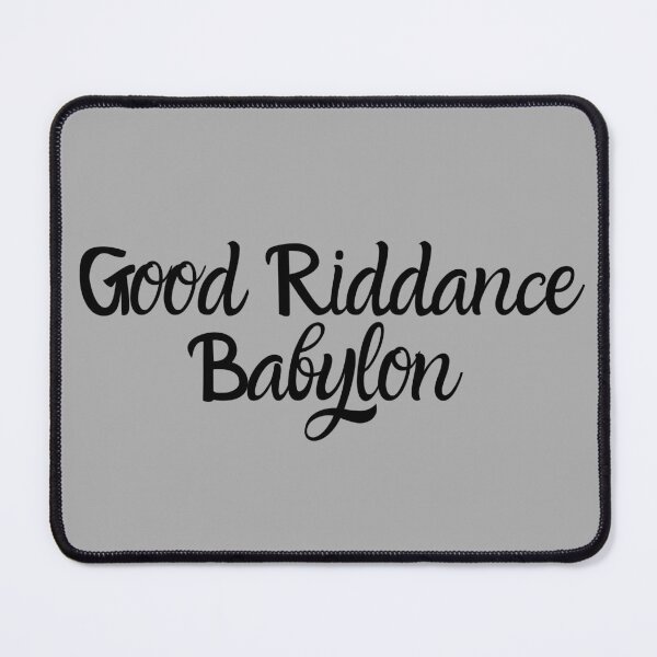 Item preview, Good Riddance Babylon (black) designed and sold by DaughterofYah.