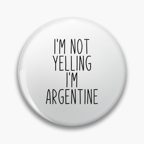 Artikelvorschau, Ich schreie nicht, ich bin Argentinier entworfen und verkauft von MountainD.