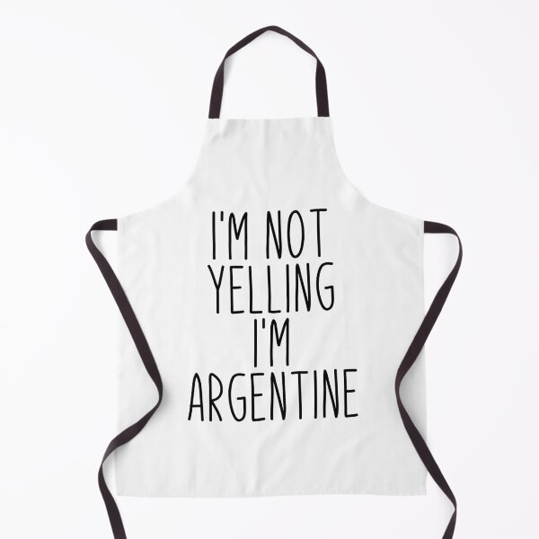 Item preview, I'm Not Yelling I'm Argentine designed and sold by MountainD.