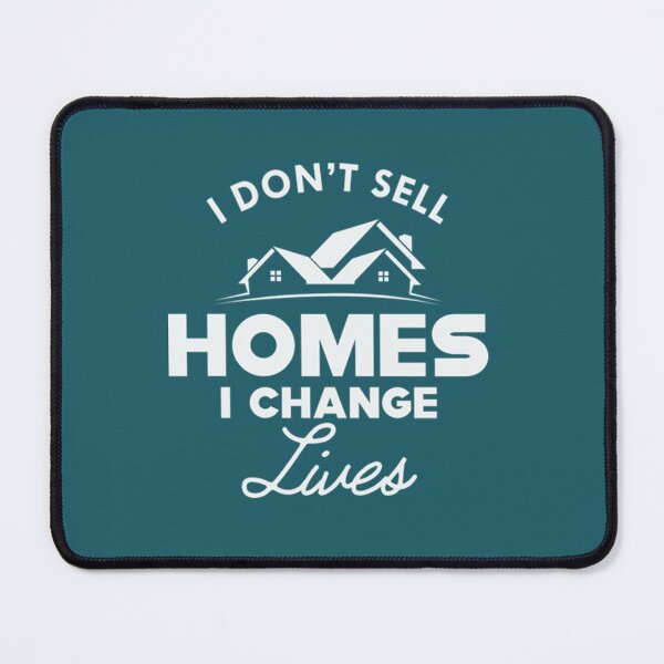 Item preview, Realtor Real Estate - I don't sell homes I change lives designed and sold by PrintCoAubrey.