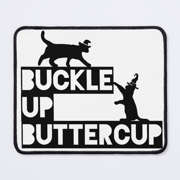 Item preview, Cat buckle up buttercup you just flipped my witch switch designed and sold by sticks-and-ts.