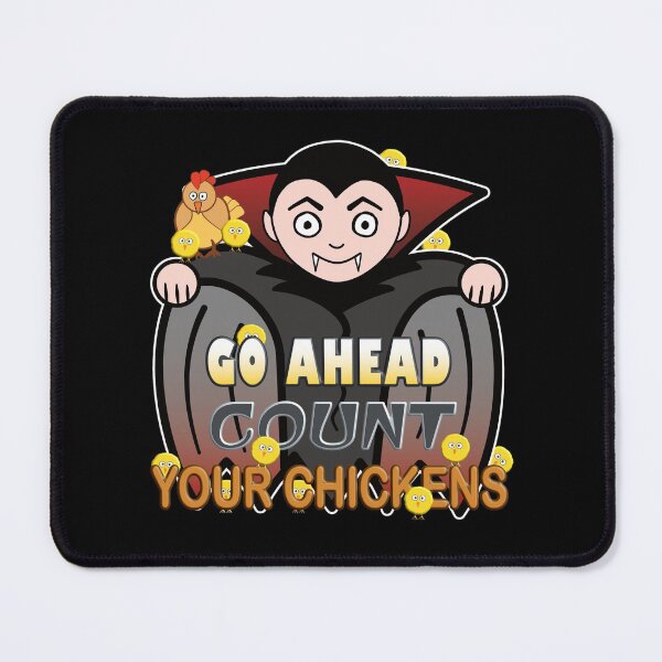 Item preview, Go Ahead Count Your Chickens designed and sold by NoBonesLife.
