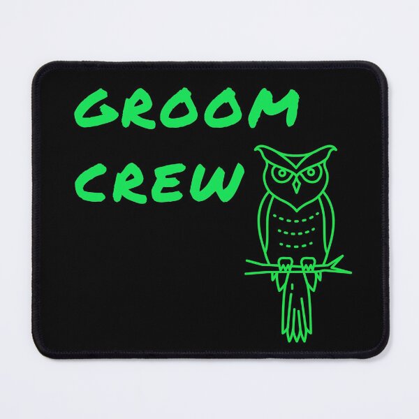 Item preview, Groom crew designed and sold by firegalaxy.