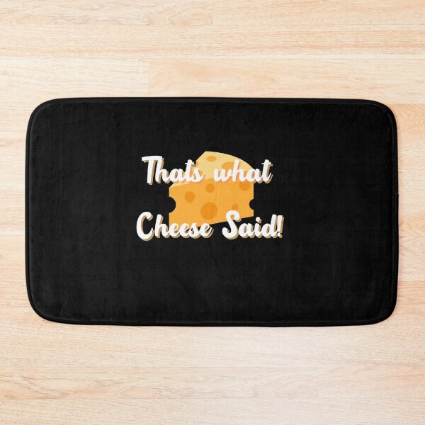 Item preview, Thats what the cheese said  designed and sold by Peter Stawicki.