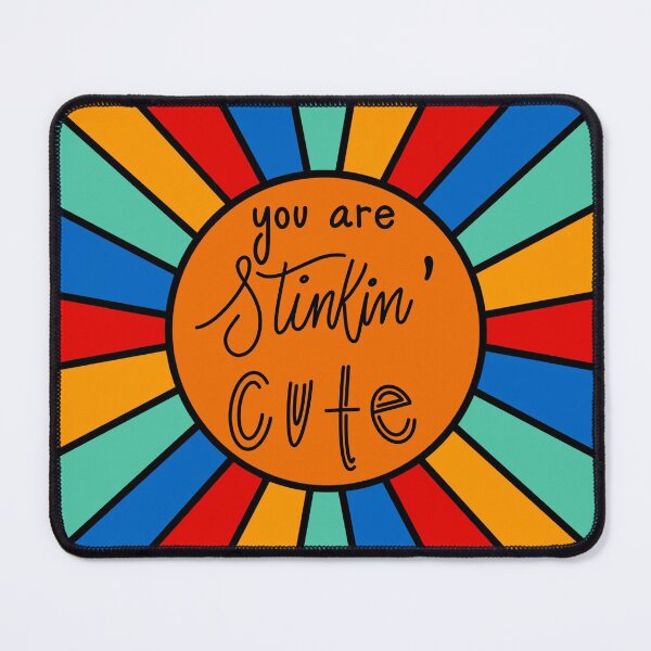 Item preview, You Are Stinkin' Cute Sunset designed and sold by Mepatch.