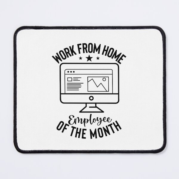 Item preview, Work From Home Employee of the Month designed and sold by Gsallicat.